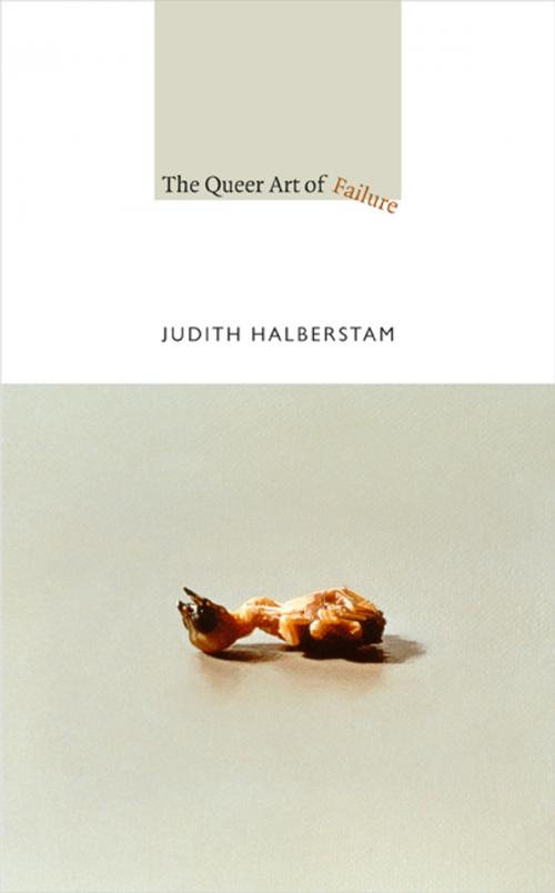 Cover of the book The Queer Art of Failure by Jack Halberstam, Duke University Press