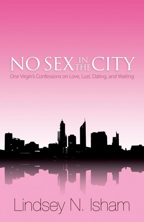 Cover of the book No Sex in the City by Lindsey N. Isham, Kregel Publications