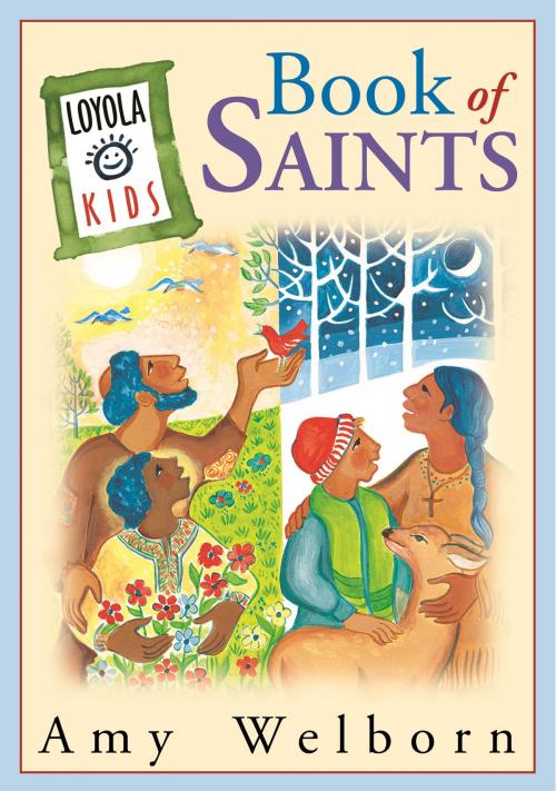 Cover of the book Loyola Kids Book of Saints by Amy Welborn, Loyola Press