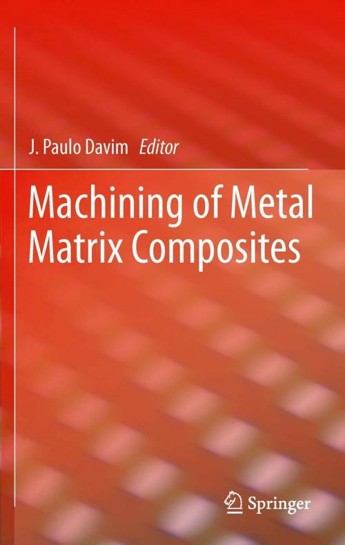 Cover of the book Machining of Metal Matrix Composites by , Springer London