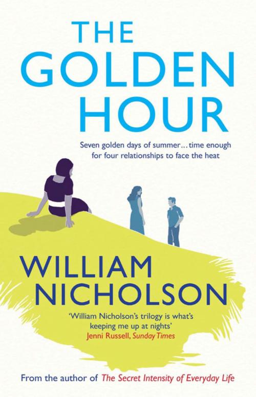 Cover of the book The Golden Hour by William Nicholson, Quercus Publishing