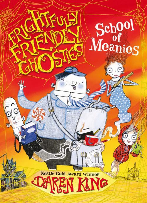Cover of the book School of Meanies by Daren King, Hachette Children's