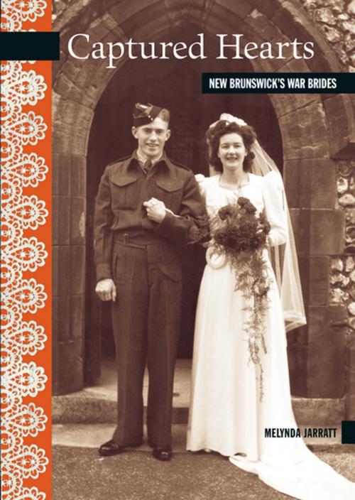 Cover of the book Captured Hearts by Melynda Jarratt, Goose Lane Editions and the Gregg Centre for the Study of War and Society