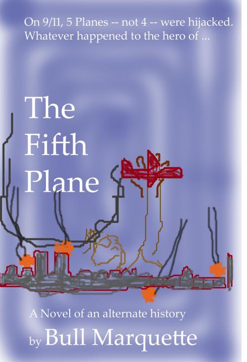 Cover of the book The Fifth Plane by Bull Marquette, Brave New Genre, Inc.