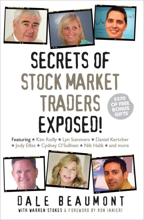 Cover of the book Secrets of Stock Market Traders Exposed! by Dale Beaumont, Dale Beaumont