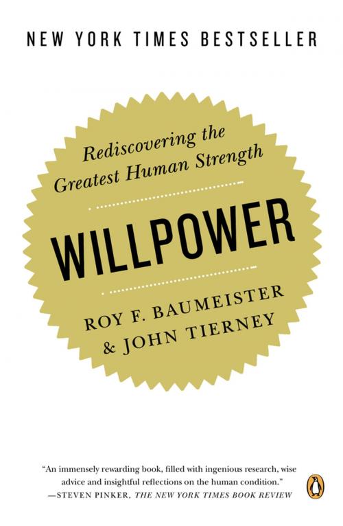 Cover of the book Willpower by Roy F. Baumeister, John Tierney, Penguin Publishing Group