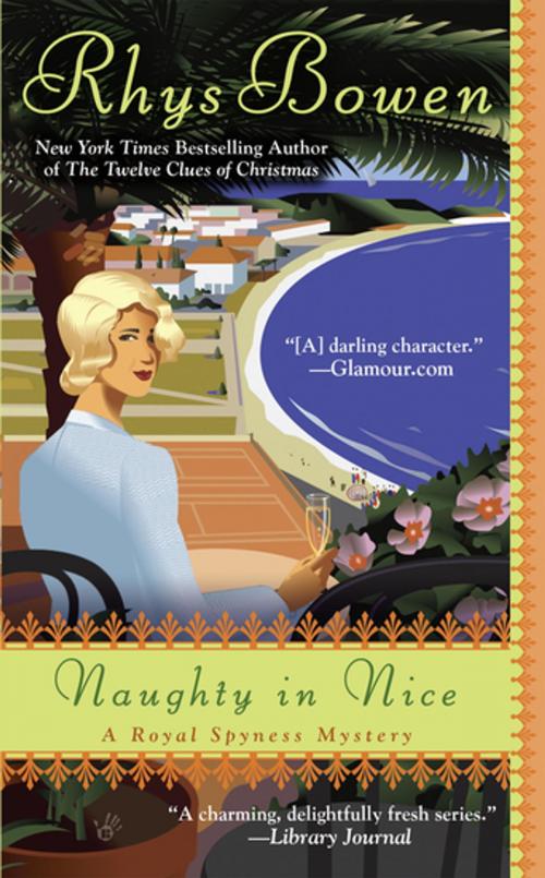 Cover of the book Naughty In Nice by Rhys Bowen, Penguin Publishing Group