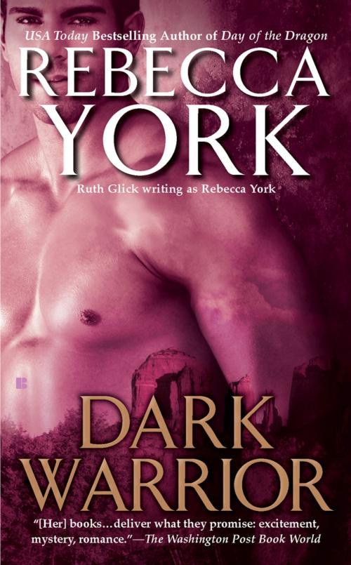 Cover of the book Dark Warrior by Rebecca York, Penguin Publishing Group