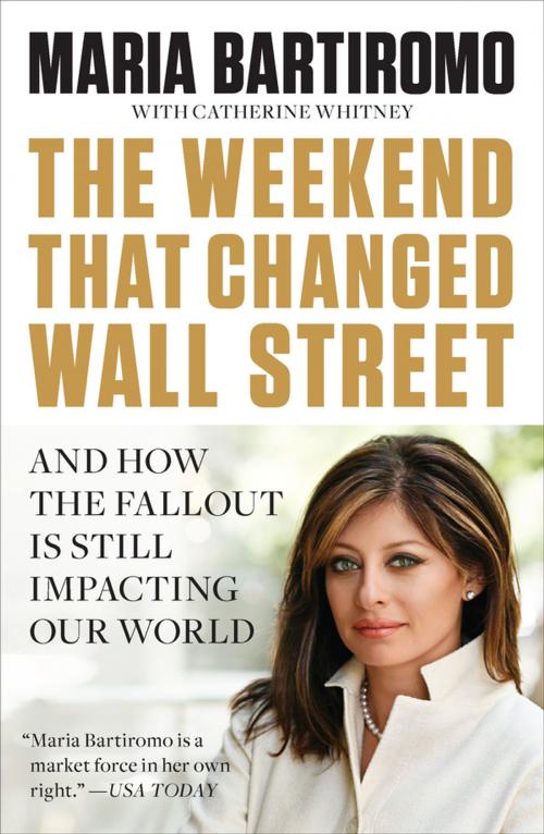 Cover of the book The Weekend That Changed Wall Street by Maria Bartiromo, Catherine Whitney, Penguin Publishing Group