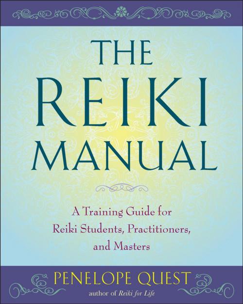 Cover of the book The Reiki Manual by Penelope Quest, Kathy Roberts, Penguin Publishing Group