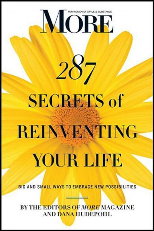 Cover of the book MORE Magazine 287 Secrets of Reinventing Your Life by MORE magazine, Turner Publishing Co.