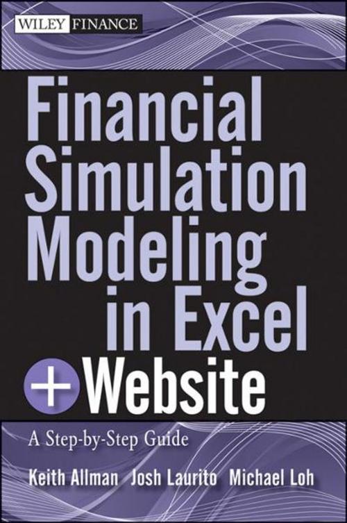 Cover of the book Financial Simulation Modeling in Excel by Josh Laurito, Michael Loh, Keith A. Allman, Wiley