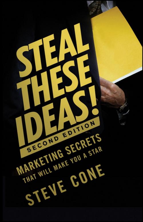 Cover of the book Steal These Ideas! by Steve Cone, Wiley