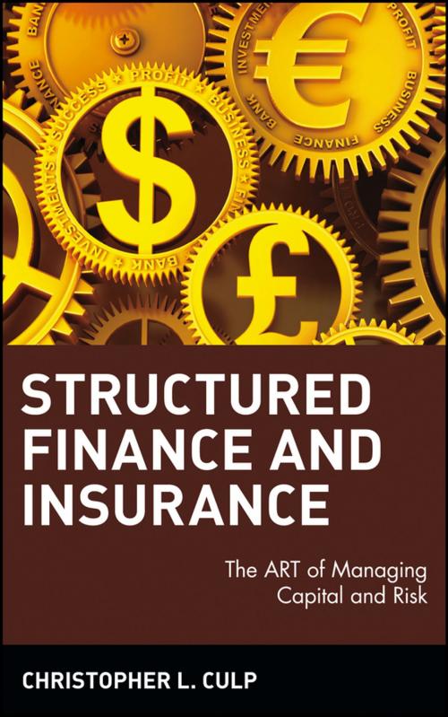 Cover of the book Structured Finance and Insurance by Christopher L. Culp, Wiley
