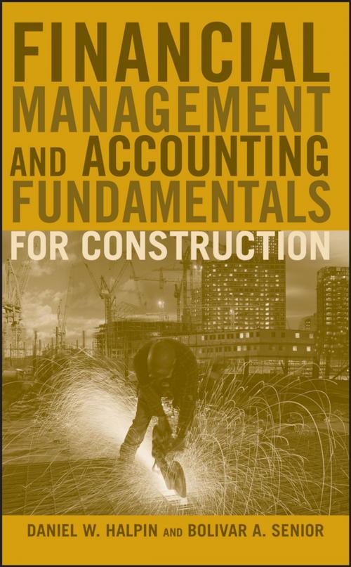 Cover of the book Financial Management and Accounting Fundamentals for Construction by Daniel W. Halpin, Bolivar A. Senior, Wiley