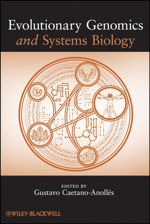 Cover of the book Evolutionary Genomics and Systems Biology by Gustavo Caetano-Anollés, Wiley