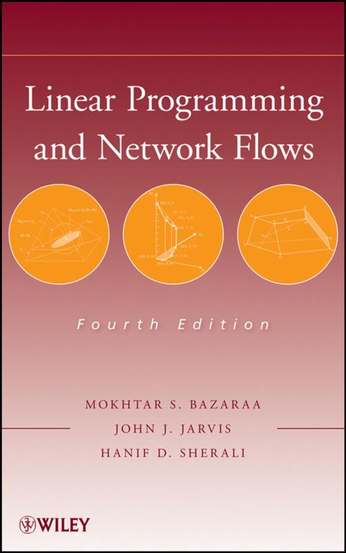 Cover of the book Linear Programming and Network Flows by Mokhtar S. Bazaraa, John J. Jarvis, Hanif D. Sherali, Wiley