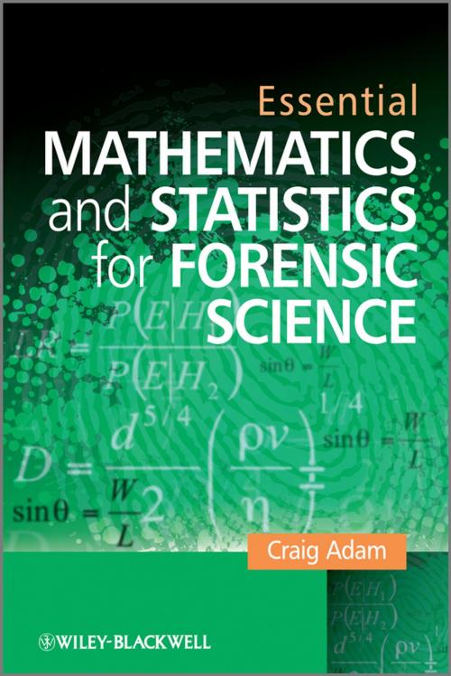 Cover of the book Essential Mathematics and Statistics for Forensic Science by Craig Adam, Wiley