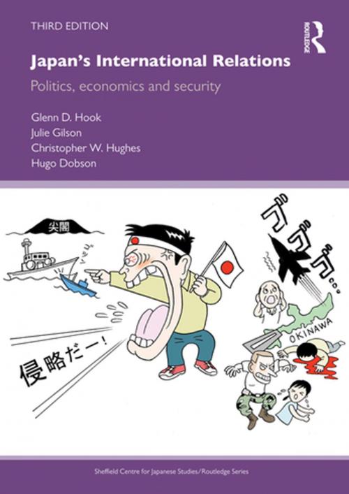Cover of the book Japan's International Relations by Glenn D. Hook, Julie Gilson, Christopher W. Hughes, Hugo Dobson, Taylor and Francis