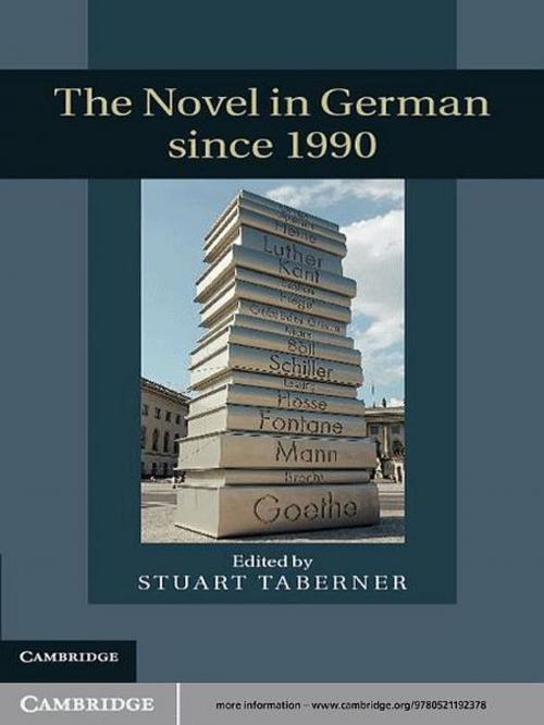 Cover of the book The Novel in German since 1990 by , Cambridge University Press