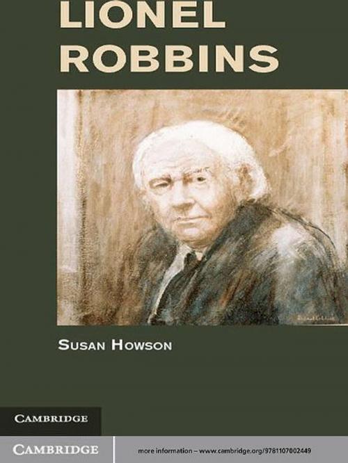 Cover of the book Lionel Robbins by Susan Howson, Cambridge University Press
