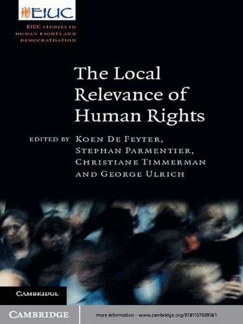 Cover of the book The Local Relevance of Human Rights by , Cambridge University Press