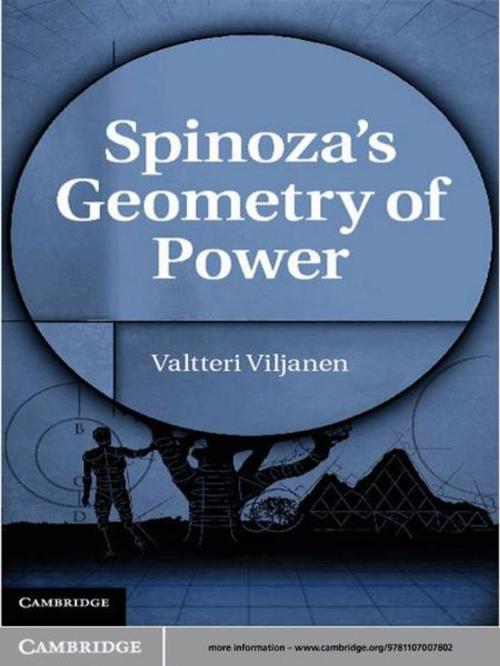 Cover of the book Spinoza's Geometry of Power by Valtteri Viljanen, Cambridge University Press