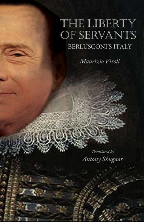 Cover of the book The Liberty of Servants by Maurizio Viroli, Princeton University Press