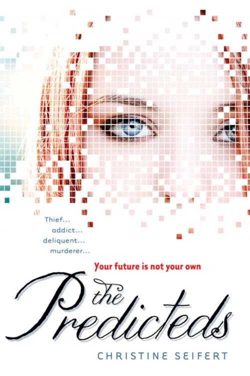 Cover of the book The Predicteds by Christine Seifert, Sourcebooks