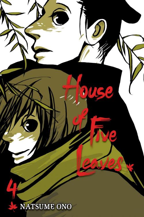Cover of the book House of Five Leaves, Vol. 4 by Natsume Ono, VIZ Media