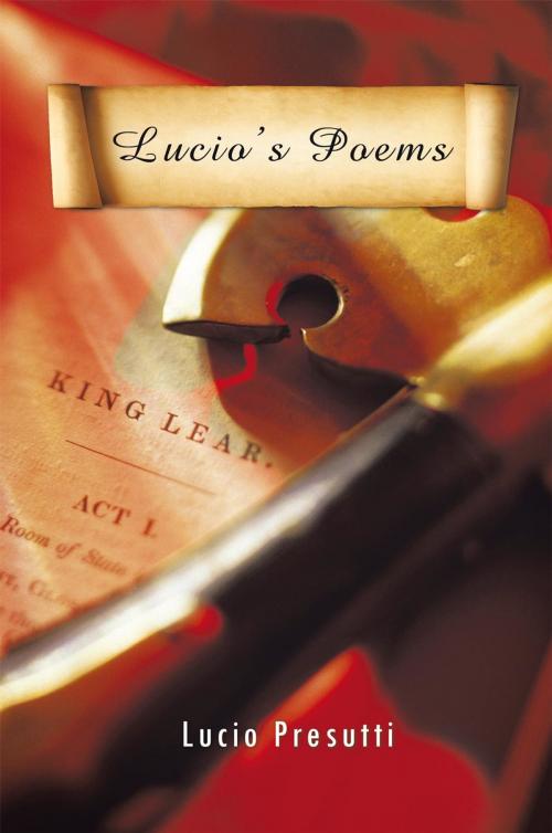 Cover of the book Lucio’S Poems by Lucio Presutti, Trafford Publishing