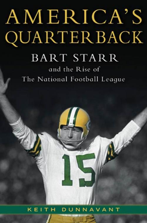 Cover of the book America's Quarterback by Keith Dunnavant, St. Martin's Press