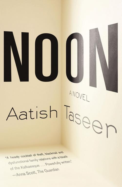 Cover of the book Noon by Aatish Taseer, Farrar, Straus and Giroux