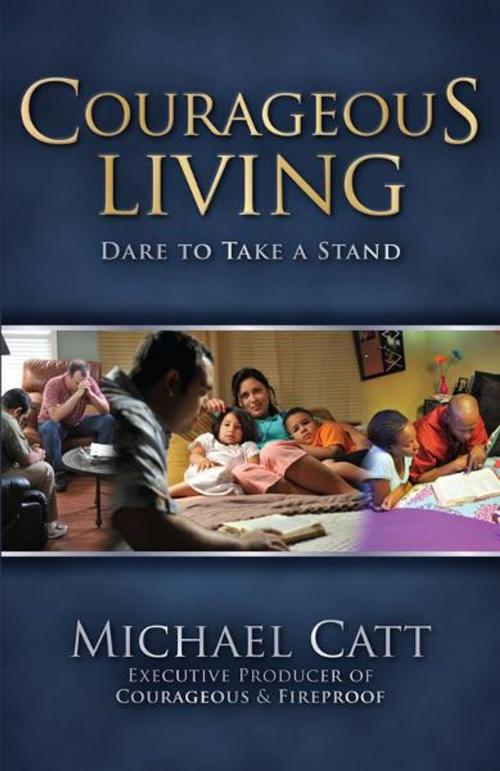 Cover of the book Courageous Living by Michael Catt, B&H Publishing Group