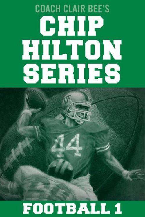 Cover of the book Chip Hilton Football Bundle by Clair Bee, B&H Publishing Group