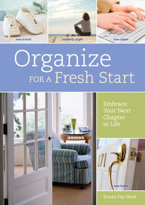 Cover of the book Organize for a Fresh Start by Susan Fay West, F+W Media