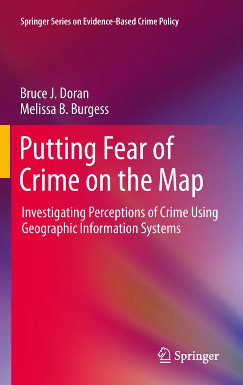 Cover of the book Putting Fear of Crime on the Map by Bruce J. Doran, Melissa B. Burgess, Springer New York