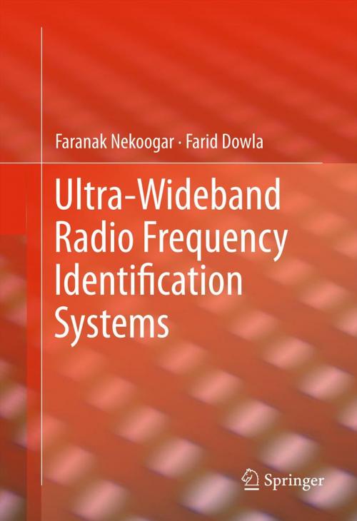 Cover of the book Ultra-Wideband Radio Frequency Identification Systems by Faranak Nekoogar, Farid Dowla, Springer US