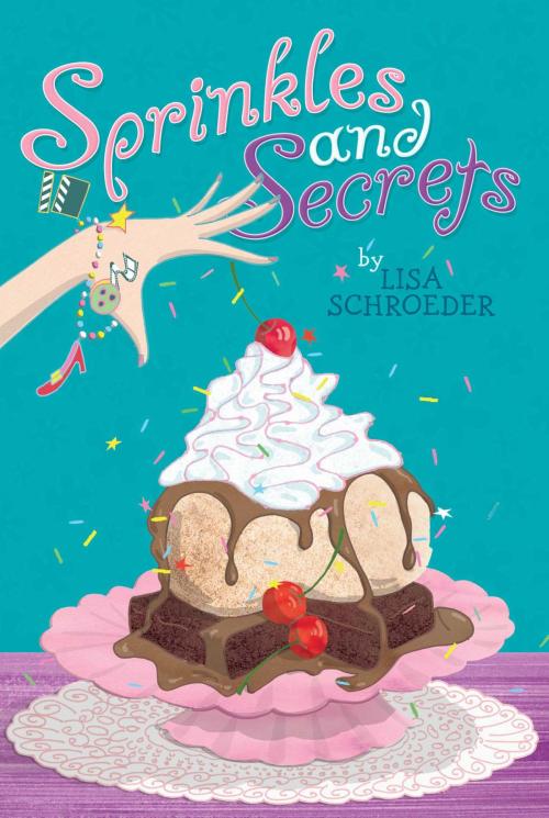 Cover of the book Sprinkles and Secrets by Lisa Schroeder, Aladdin