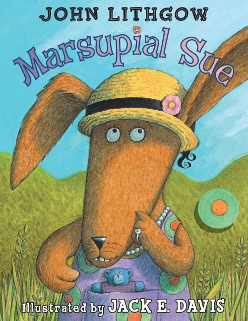 Cover of the book Marsupial Sue by John Lithgow, Simon & Schuster Books for Young Readers