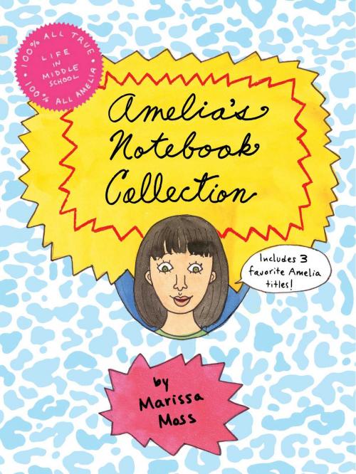 Cover of the book Amelia's Notebook Collection by Marissa Moss, Simon & Schuster/Paula Wiseman Books