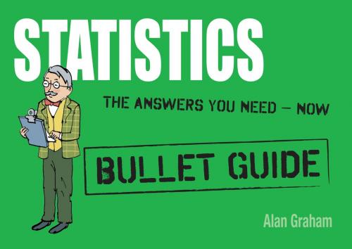 Cover of the book Statistics: Bullet Guides by Alan Graham, Hodder & Stoughton