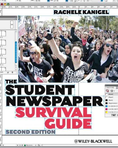 Cover of the book The Student Newspaper Survival Guide by Rachele Kanigel, Wiley