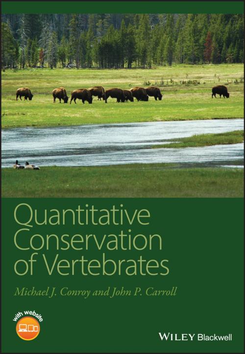 Cover of the book Quantitative Conservation of Vertebrates by Michael J. Conroy, John P. Carroll, Wiley