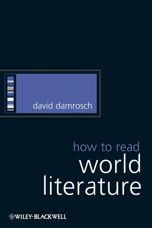 Cover of the book How to Read World Literature by David Damrosch, Wiley