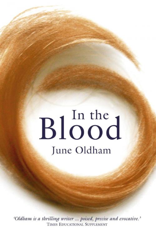 Cover of the book In the Blood by June Oldham, Hachette Children's