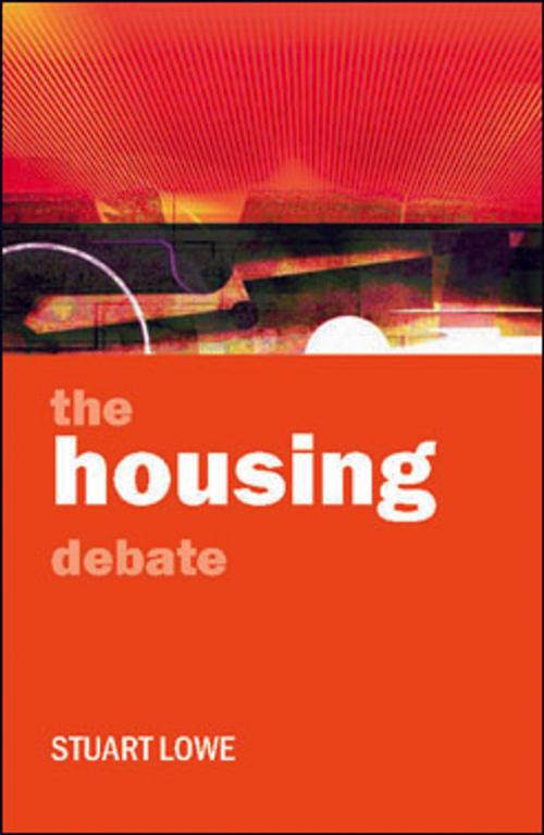 Cover of the book The housing debate by Lowe, Stuart, Policy Press