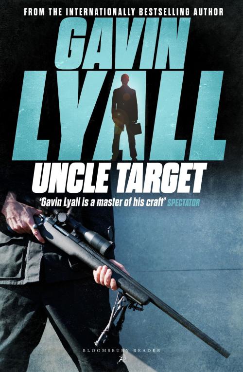 Cover of the book Uncle Target by Gavin Lyall, Bloomsbury Publishing