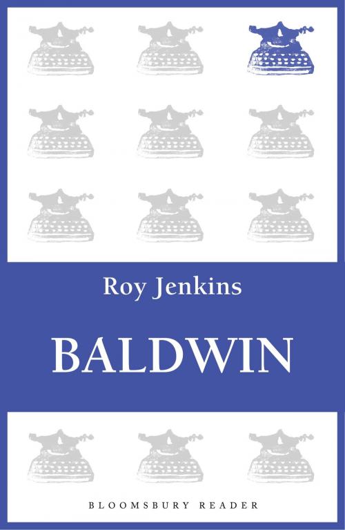 Cover of the book Baldwin by Roy Jenkins, Bloomsbury Publishing