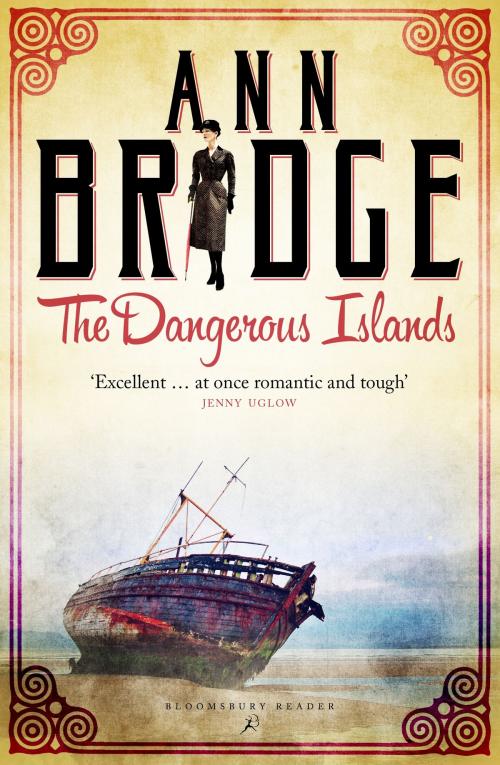Cover of the book The Dangerous Islands by Ann Bridge, Bloomsbury Publishing